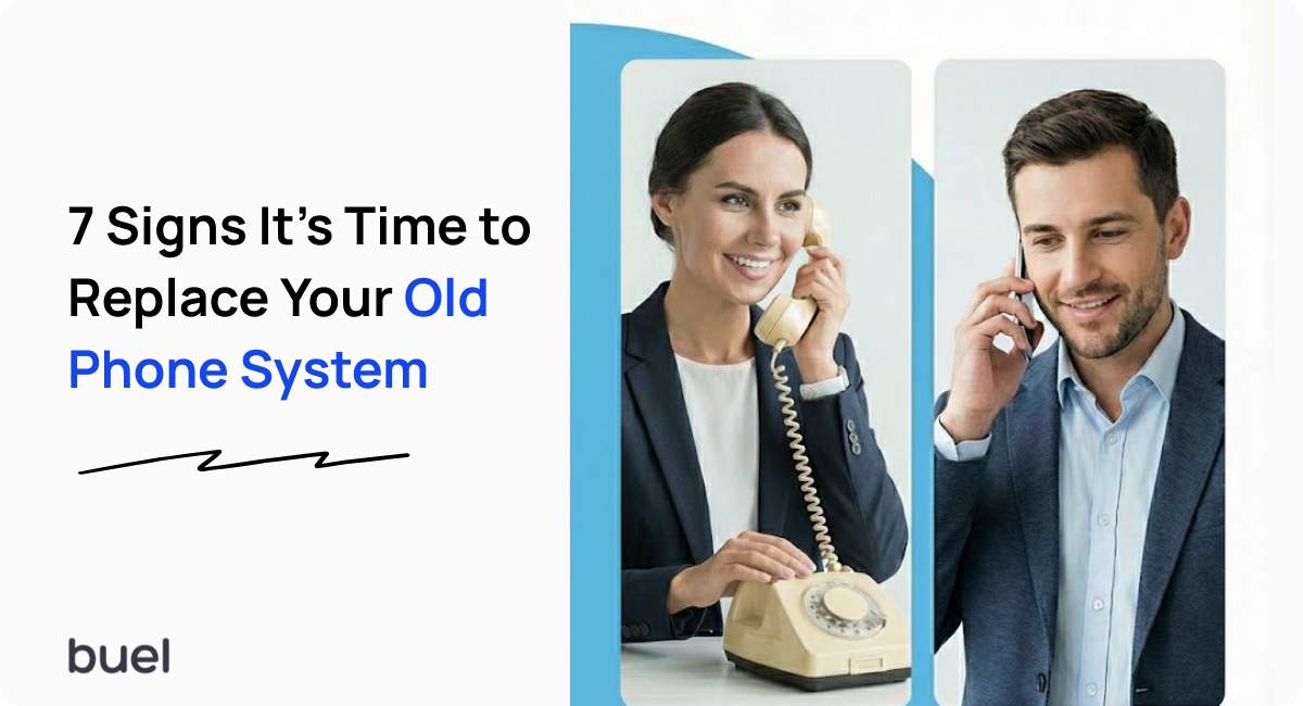 7 Signs It’s Time to Replace Your Old Phone System